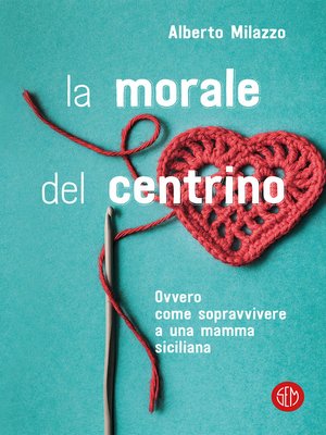 cover image of La morale del centrino